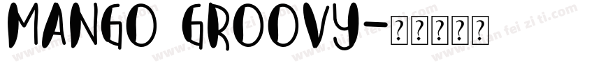 Mango Groovy字体转换